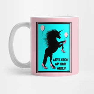 KICK IT UP UNICORNS Mug